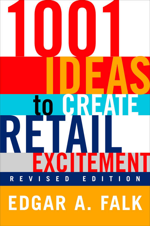 Book cover of 1001 Ideas to Create Retail Excitement