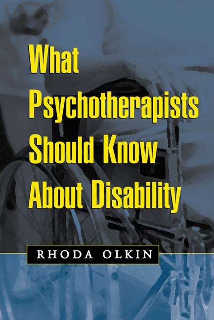 Book cover of What Psychotherapists Should Know About Disability