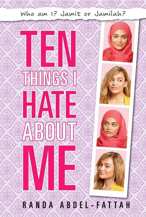 Book cover of Ten Things I Hate about Me
