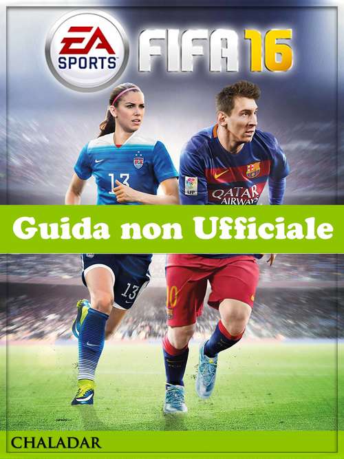 Book cover of FIFA 16 Guida non Ufficiale