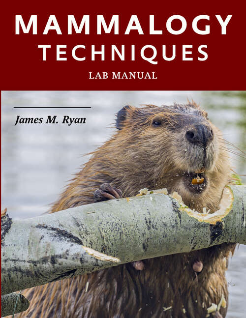 Mammalogy Techniques Lab Manual