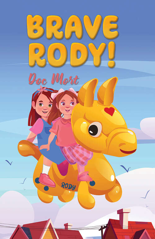 Book cover of Brave Rody!
