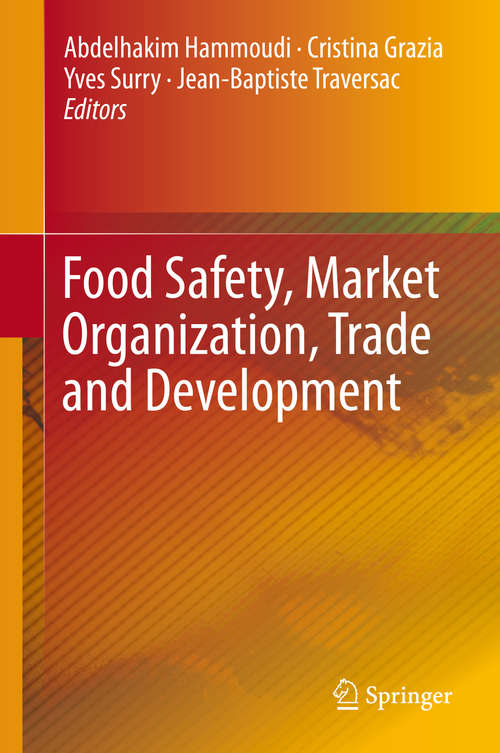 Book cover of Food Safety, Market Organization, Trade and Development