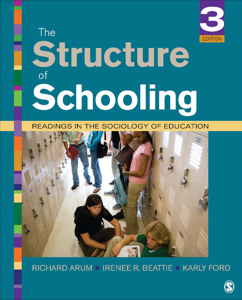 The Structure of Schooling: Readings in the Sociology of Education