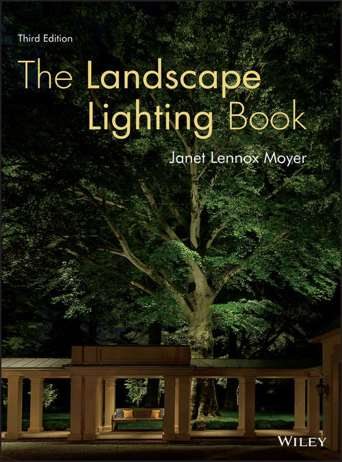Book cover of The Landscape Lighting Book