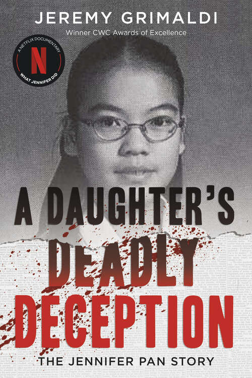 Book cover of A Daughter's Deadly Deception: The Jennifer Pan Story