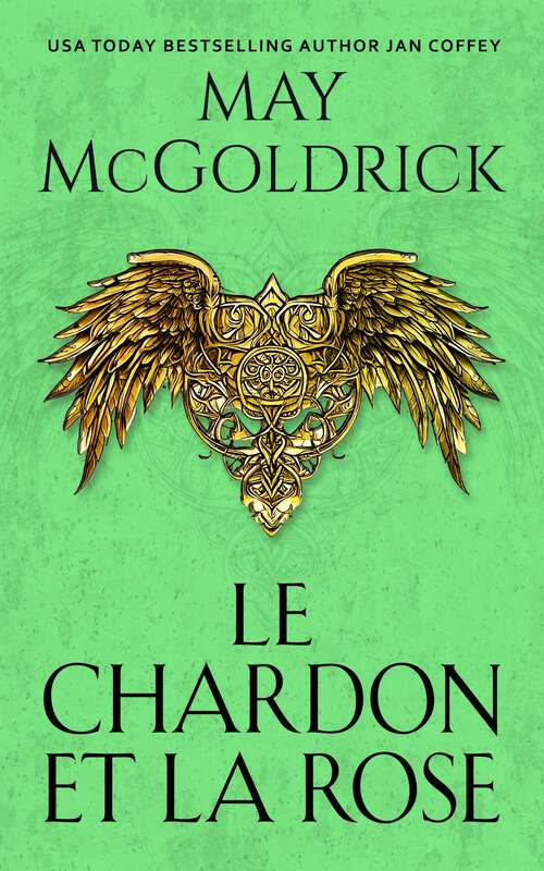 Book cover of Le Chardon et la Rose (Macpherson Series)