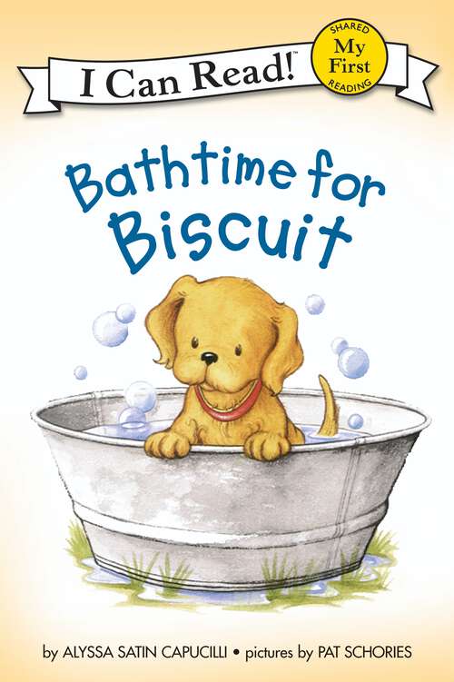 Book cover of Bathtime for Biscuit (My First I Can Read)
