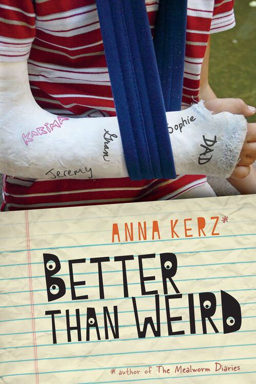 Book cover of Better Than Weird