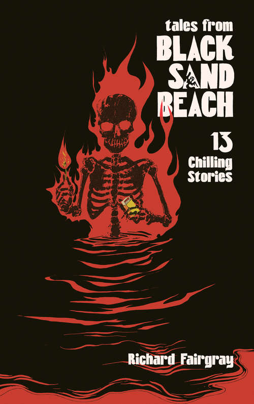 Black Sand Beach 1.5: 13 Chilling Stories (Black Sand Beach)