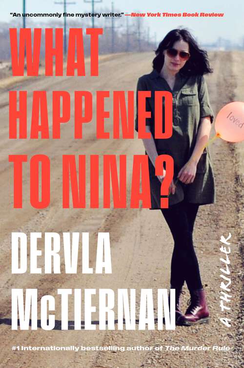 Book cover of What Happened to Nina?: A Thriller