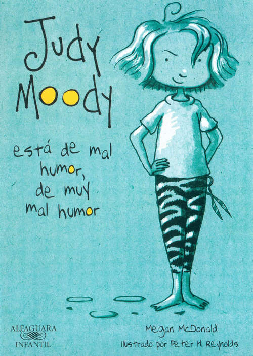 Book cover of Judy Moody está de mal humor, de muy mal humor (Colección Judy Moody 1) (Colección Judy Moody: Volumen 1)