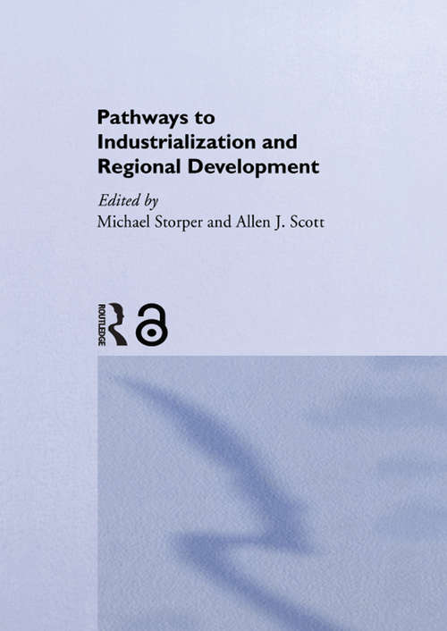 Pathways to Industrialization and Regional Development