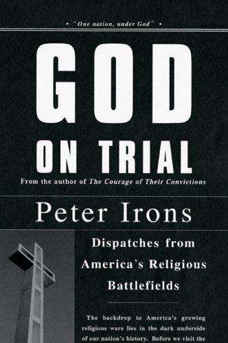 Book cover of God on Trial: Dispatches from America's Religious Battlefield