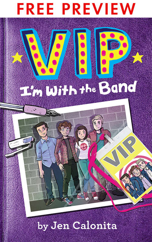 Book cover of VIP: I'm With the Band - FREE PREVIEW EDITION (The First 75 Pages)