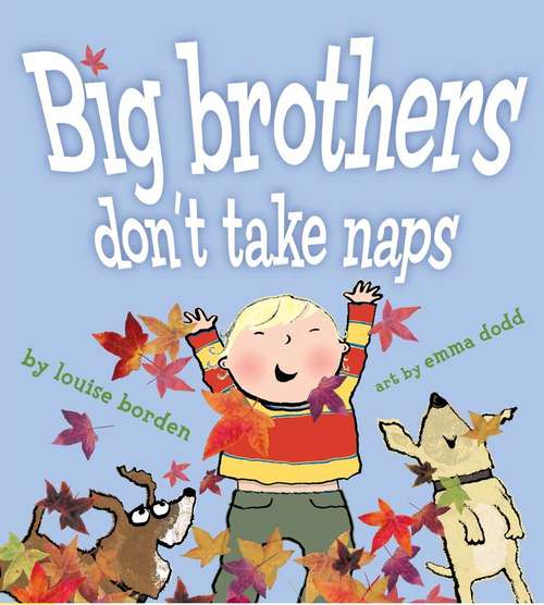 Book cover of Big Brothers Don't Take Naps