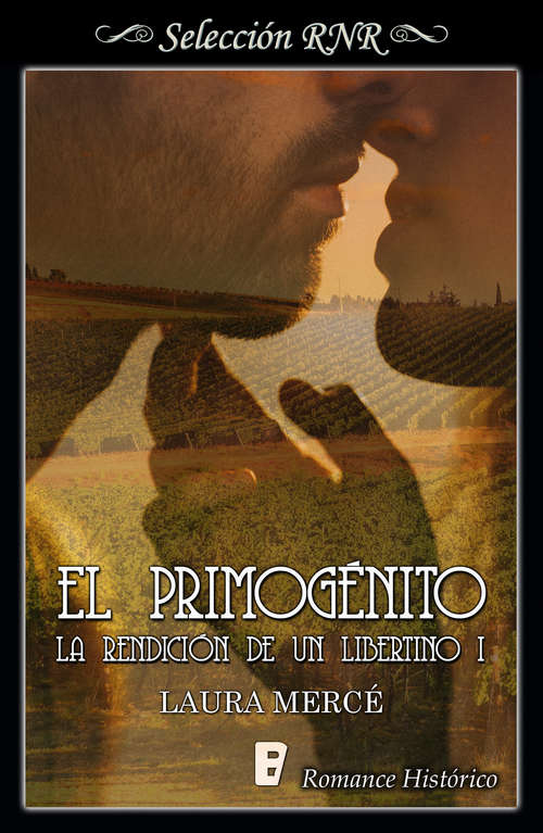Book cover of El primogénito (La rendición de un libertino: Volumen 1)