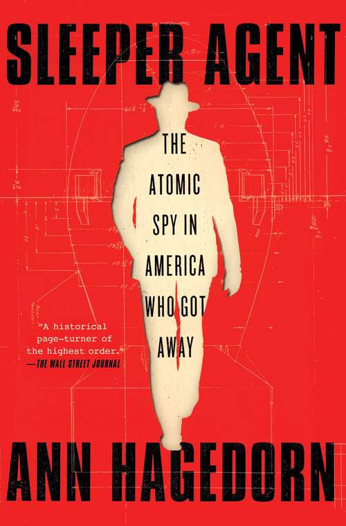 Book cover of Sleeper Agent: The Atomic Spy in America Who Got Away