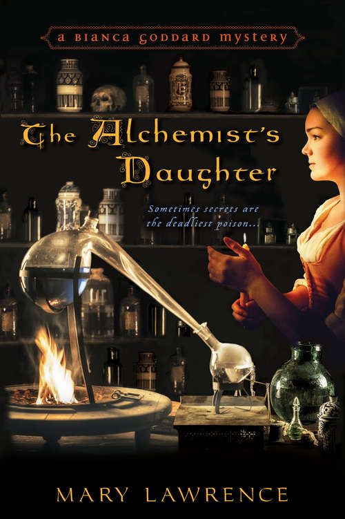 The Alchemist's Daughter (A Bianca Goddard Mystery #1)