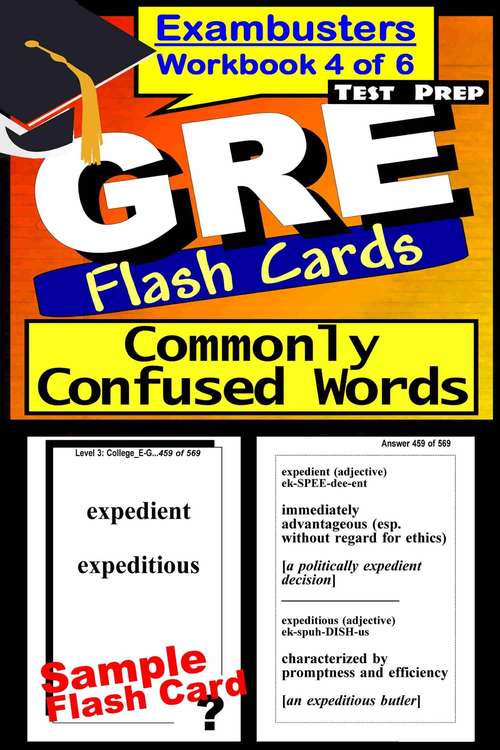 Book cover of GRE Test Prep Flash Cards: Commonly Confused Words (Exambusters GRE Workbook: 4 of 6)