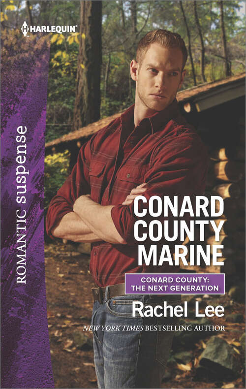 Book cover of Conard County Marine: Conard County Marine High-stakes Colton Cold Case Recruit Safe In His Sight (Conard County: The Next Generation #31)