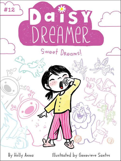 Book cover of Sweet Dreams! (Daisy Dreamer #12)