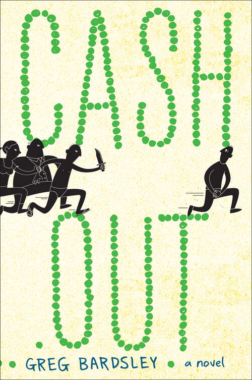Book cover of Cash Out: A Novel