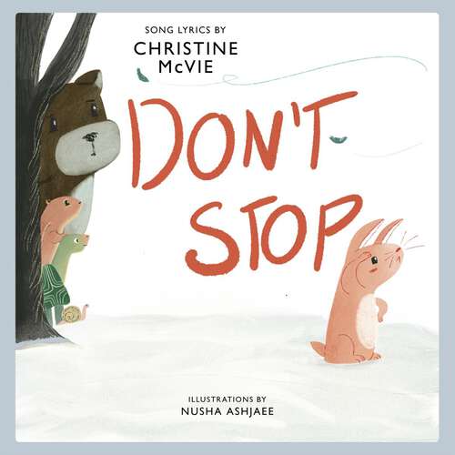 Book cover of Don't Stop: A Children's Picture Book (LyricPop)