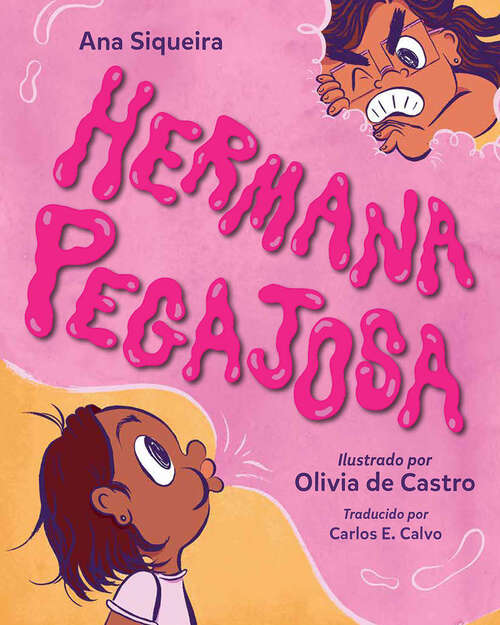 Book cover of Hermana pegajosa (Spanish Edition)