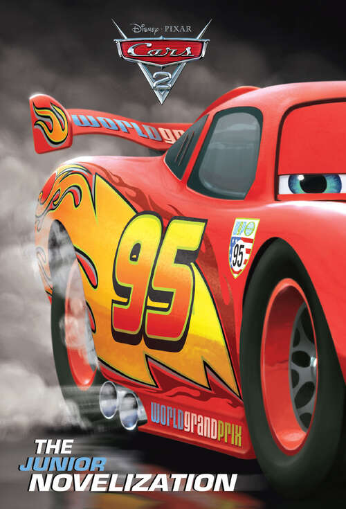 Book cover of Cars 2 Junior Novelization (Disney/Pixar Cars 2)
