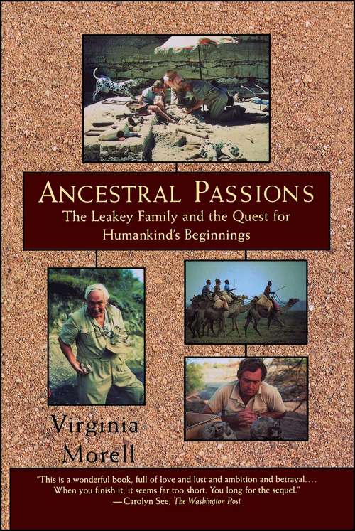 Book cover of Ancestral Passions: the Leakey Family and the Quest for Humankind's Beginnings
