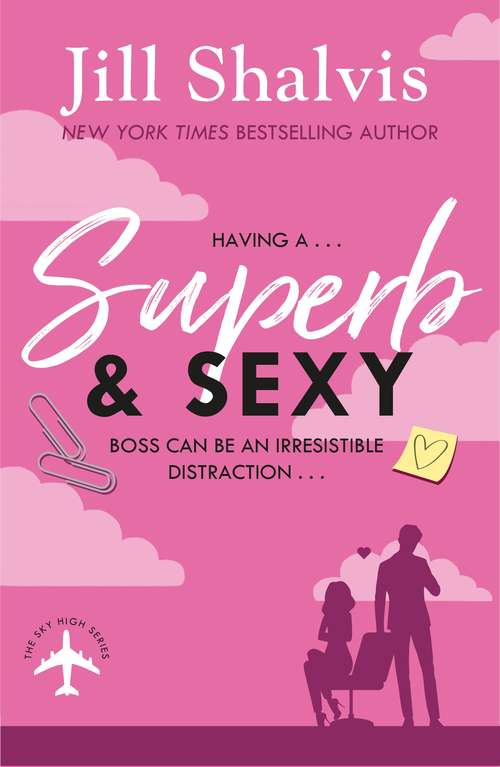 Book cover of Superb and Sexy: A fun, feel-good office romance! (Sky High Air)