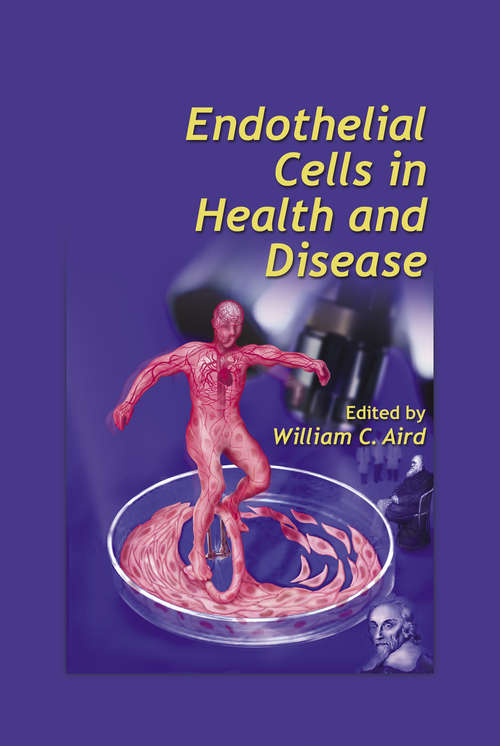 Cover image of Endothelial Cells in Health and Disease