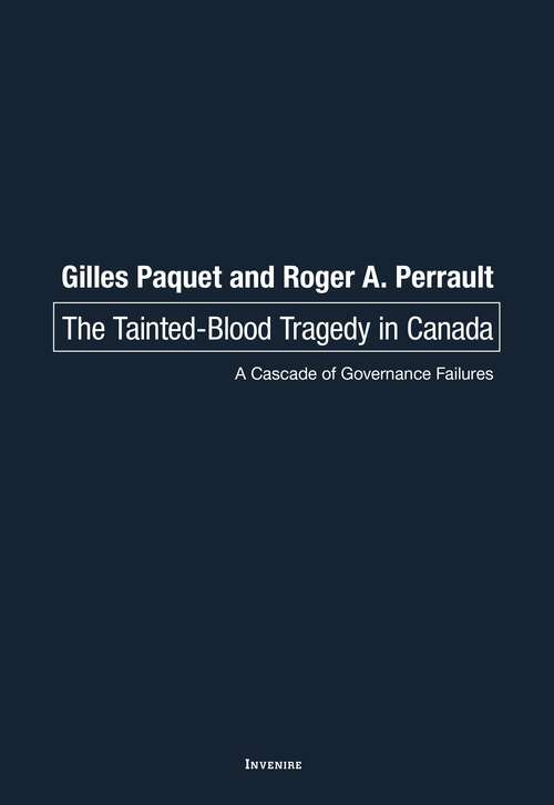 Book cover of The Tainted-Blood Tragedy in Canada: A Cascade of Governance Failures