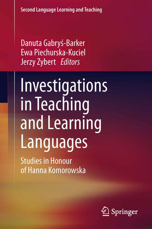 Book cover of Investigations in Teaching and Learning Languages: Studies in Honour of Hanna Komorowska