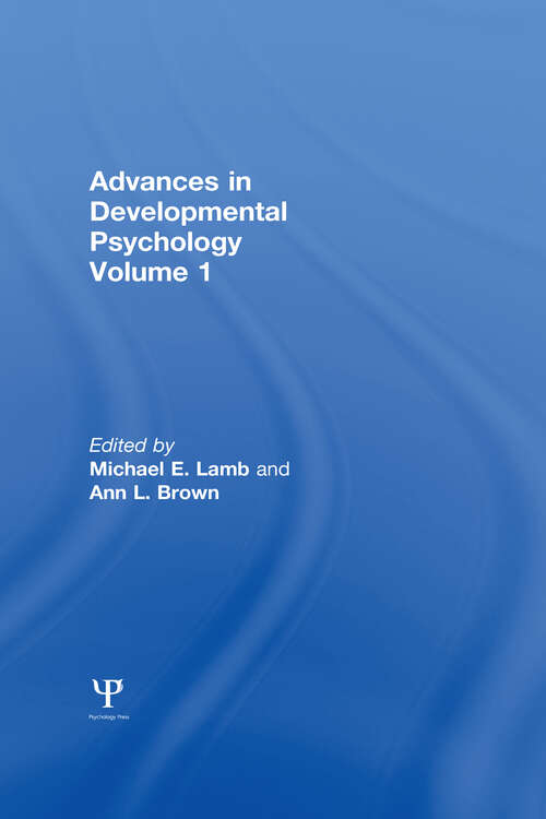 Advances in Developmental Psychology: Volume 1
