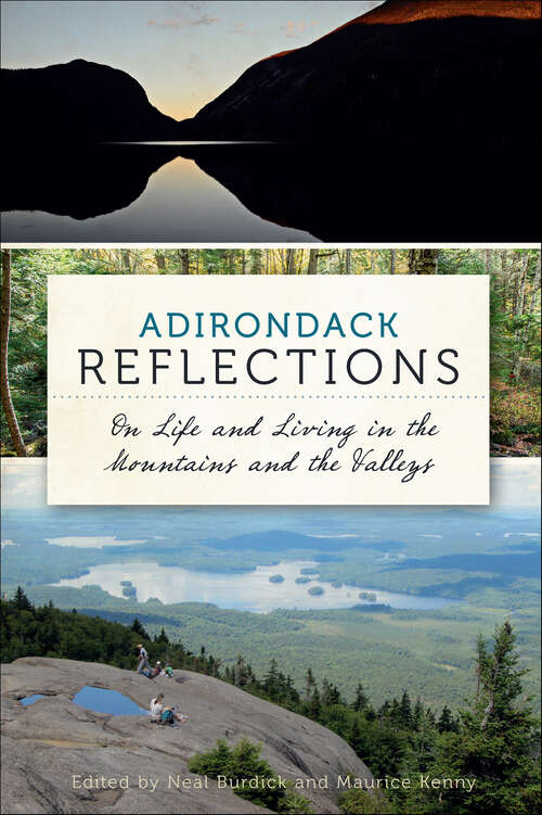 Book cover of Adirondack Reflections: On Life and Living in the Mountains and the Valleys