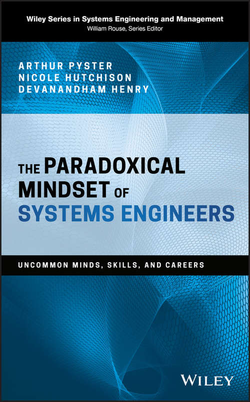 The Paradoxical Mindset of Systems Engineers