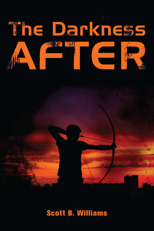 Book cover of The Darkness After: A Novel (The\darkness After Ser.)
