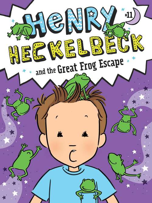 Book cover of Henry Heckelbeck and the Great Frog Escape (Henry Heckelbeck #11)