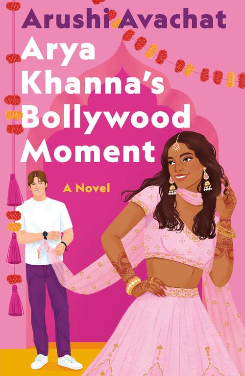 Book cover of Arya Khanna's Bollywood Moment