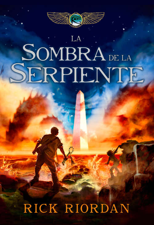 Book cover of La Sombra de la Serpiente (Las Crónicas de Kane #3)