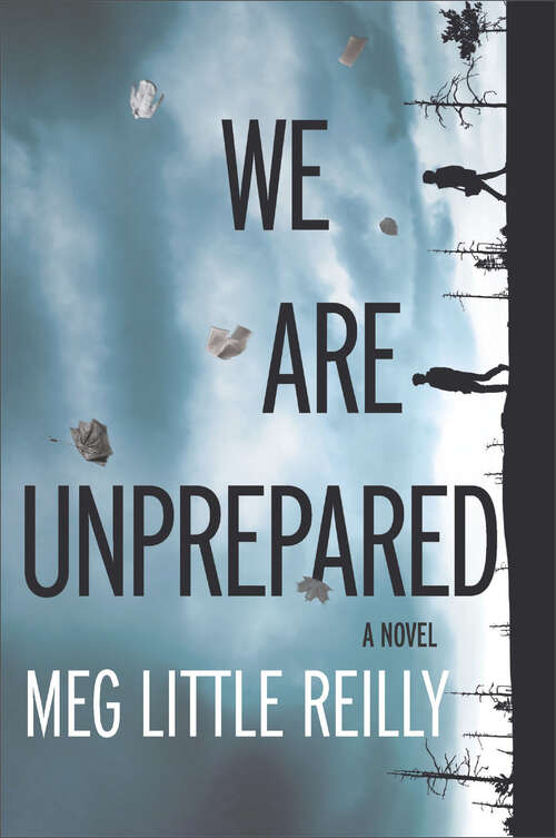 Book cover of We Are Unprepared: A gripping domestic drama