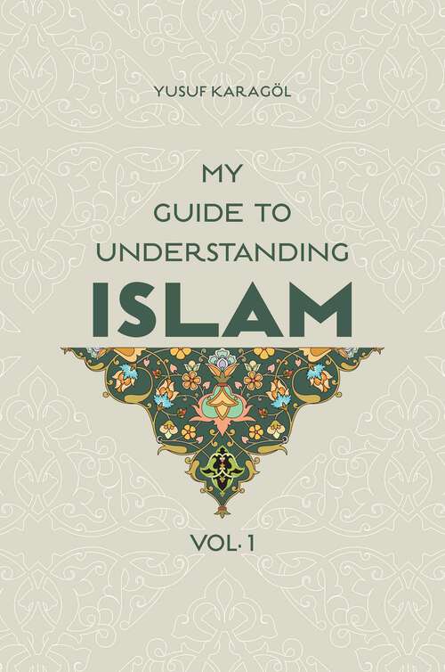 Book cover of My Guide to Understanding Islam