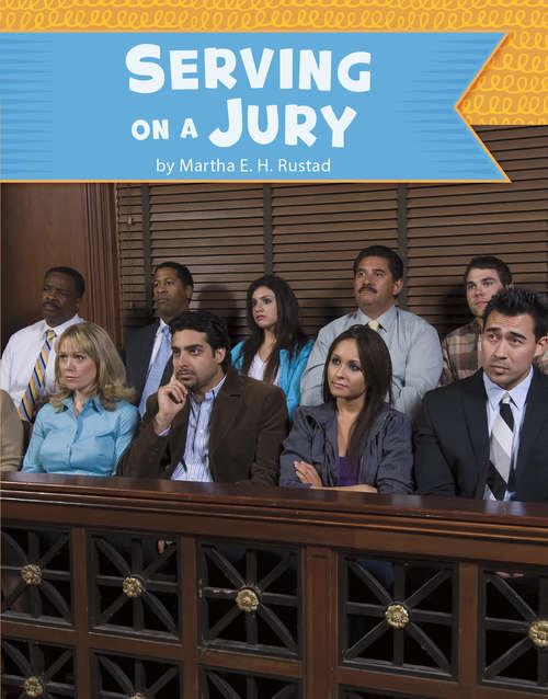 Book cover of Serving on a Jury (U.S. Government)