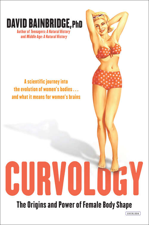 Book cover of Curvology: The Origins and Power of Female Body Shape