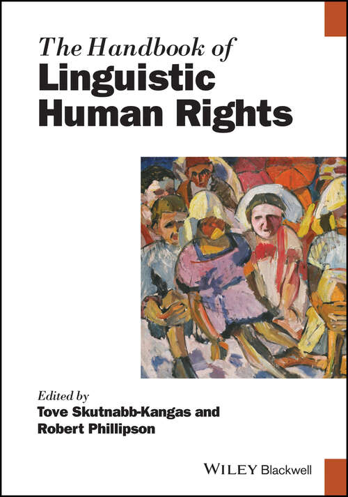 Book cover of The Handbook of Linguistic Human Rights (Blackwell Handbooks in Linguistics)