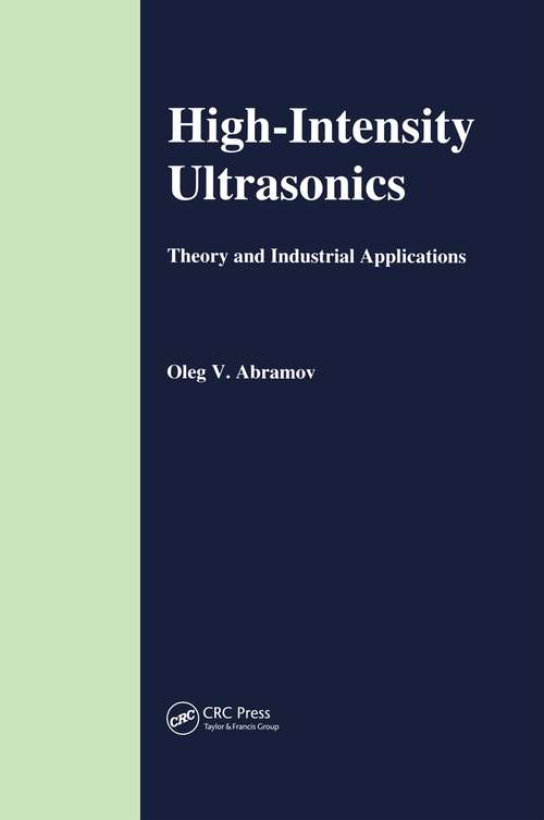 Book cover of High-Intensity Ultrasonics: Theory and Industrial Applications