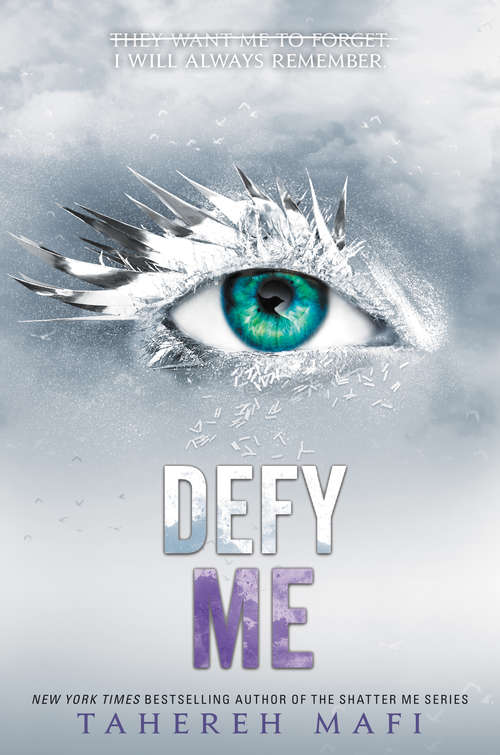 Book cover of Defy Me (Shatter Me #5)