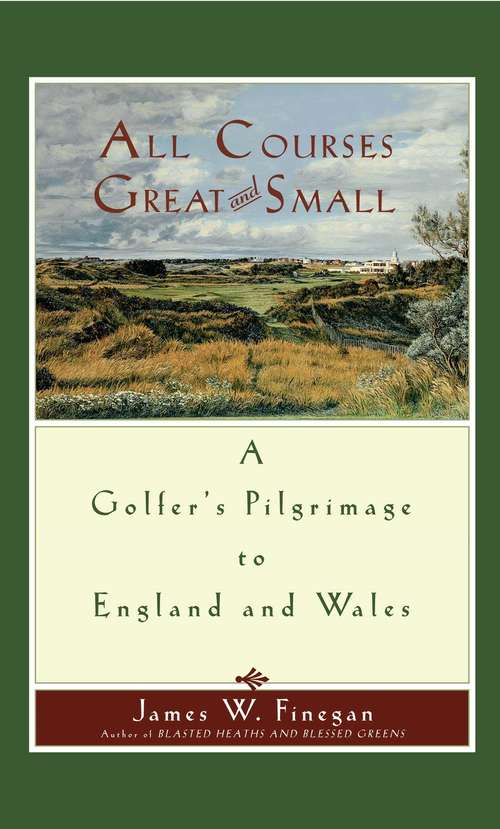Book cover of All Courses Great And Small
